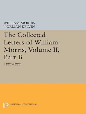 cover image of The Collected Letters of William Morris, Volume II, Part B